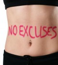 no excuses